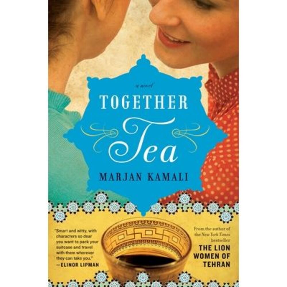 Together Tea -- Marjan Kamali